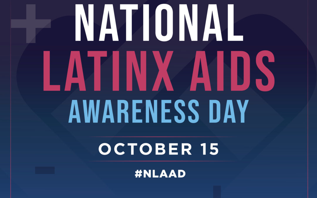 National Latinx AIDS Awareness Day with Carlitos Díaz