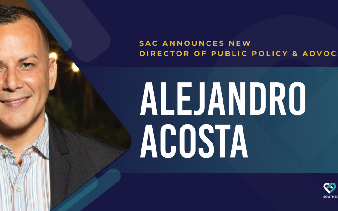SAC announces new Director of Public Policy and Advocacy Alejandro Acosta with Headshot