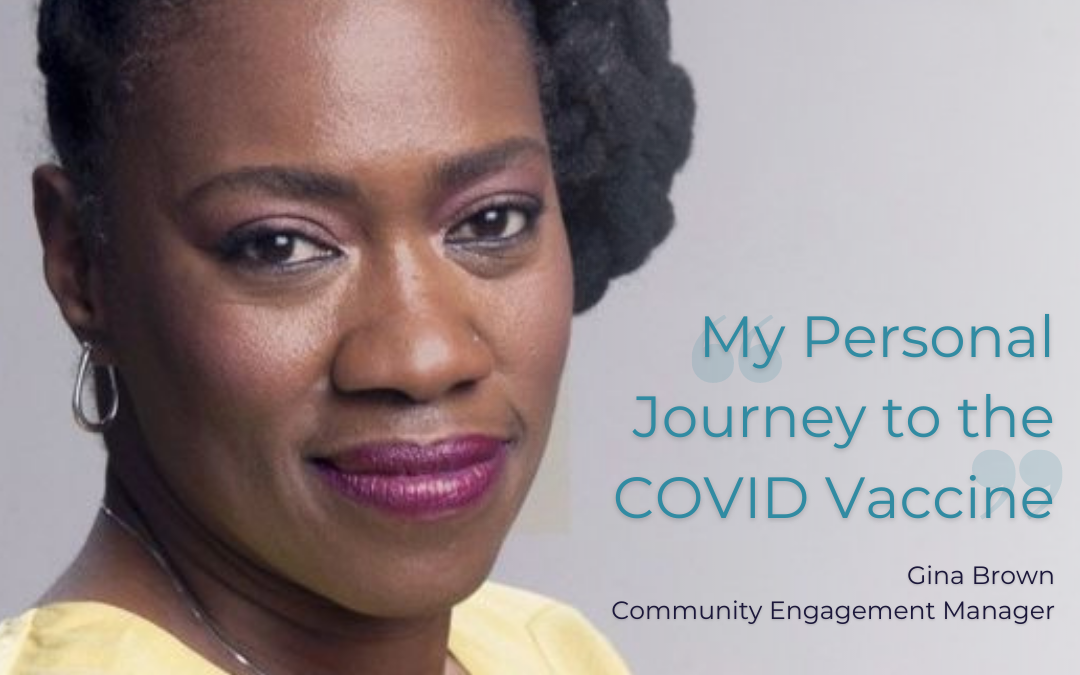 My Personal Journey to the COVID Vaccine