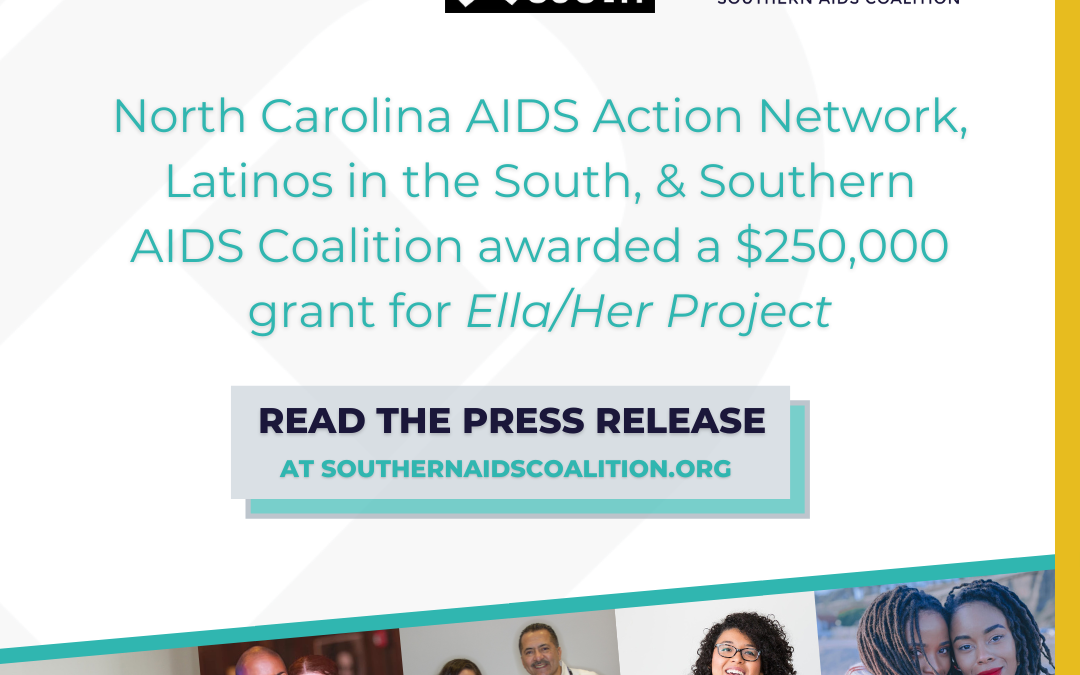 The North Carolina AIDS Action Network Secures Funding for Ella/Her Project