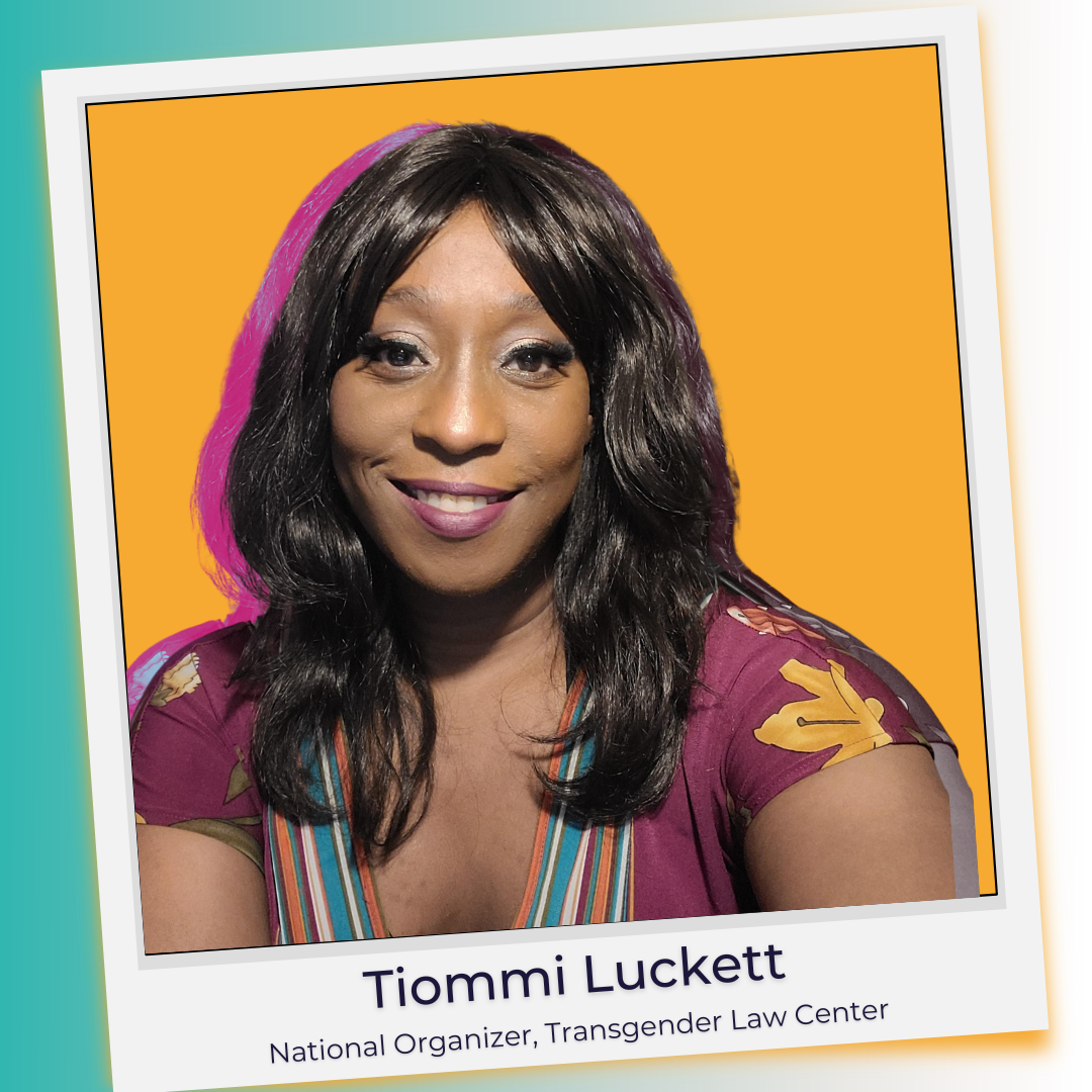 Tiommi Luckett headshot with National Organizer, Transgender law center