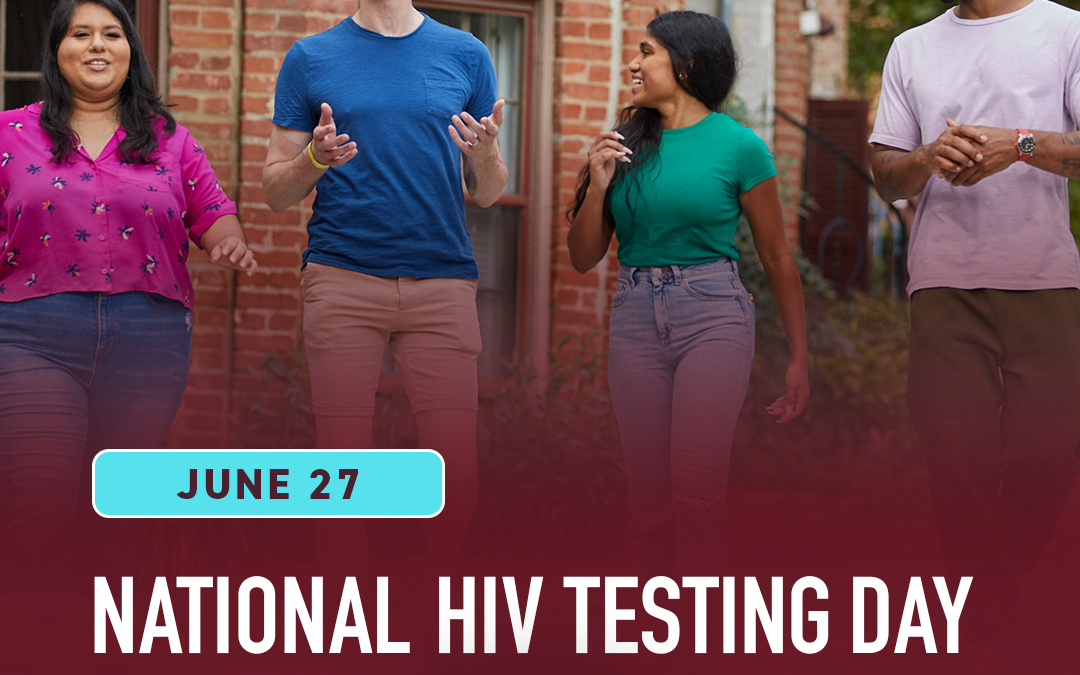 Guest Blog: National HIV Testing Day: HIV Testing is Self-Care