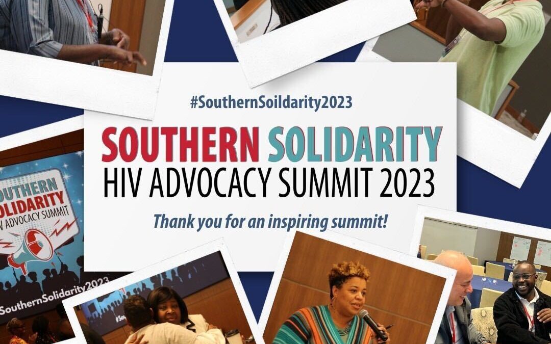 Reflections on the Inaugural Southern Solidarity HIV Advocacy Summit